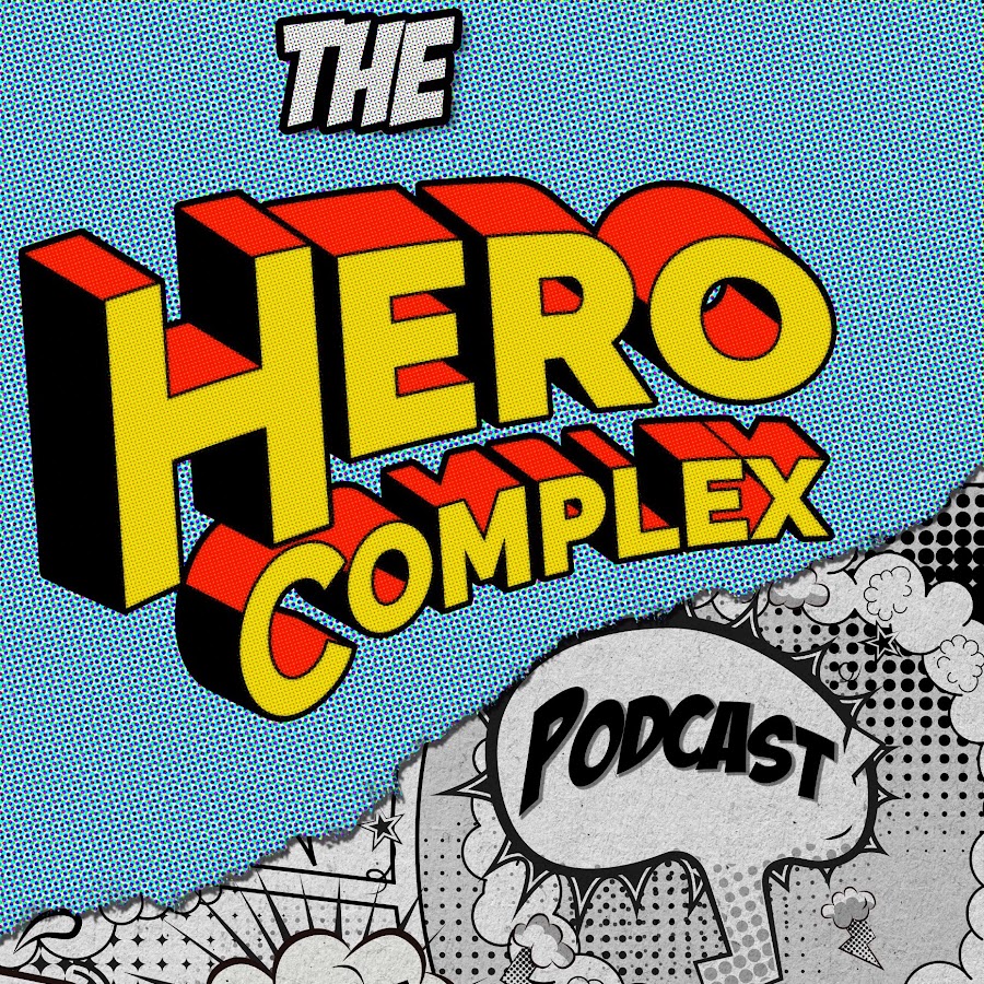 The Hero Complex Podcast cover artwork